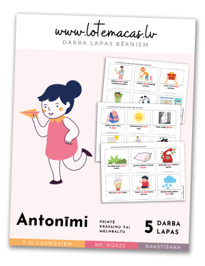 Antonīmi, 5 darba lapas, 7 - 10 gadus veciem bērniem